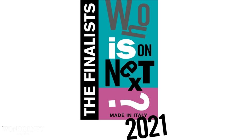 Who is on Next?, i finalisti 2021