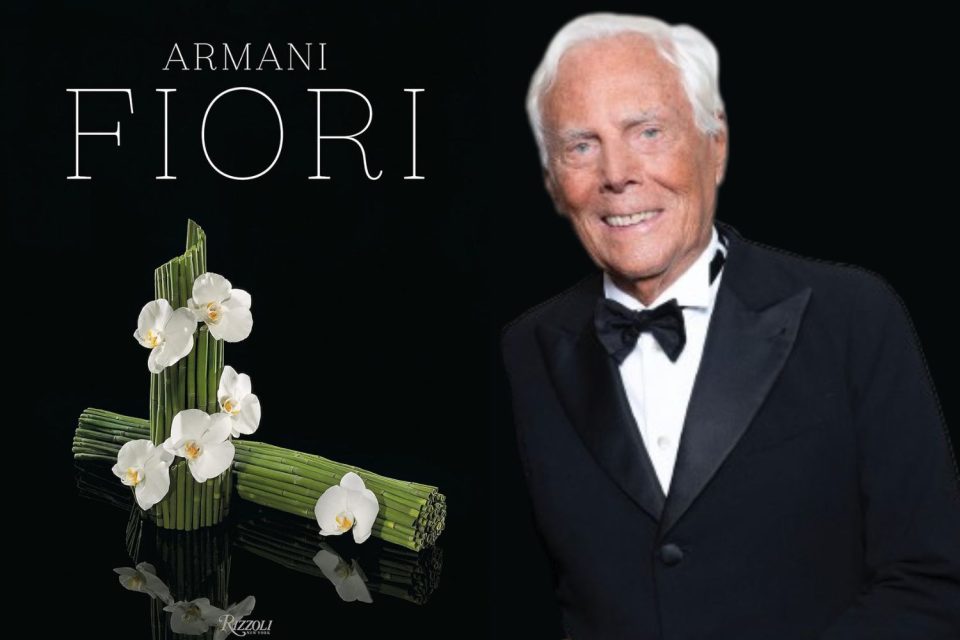 "Fiori", l'arte floreale secondo Giorgio Armani