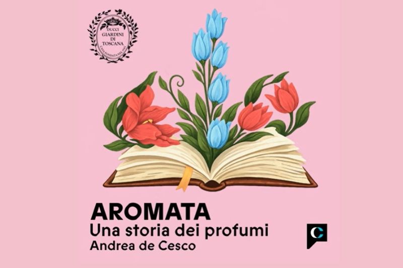 Aromata podcast Giardini di Toscana illustrazione libro fiori profumo